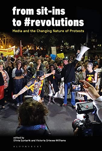 From Sit-Ins to #revolutions Media and the Changing Nature of Protests