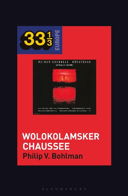 Heiner Muller and Heiner Goebbelss Wolokolamsker Chaussee