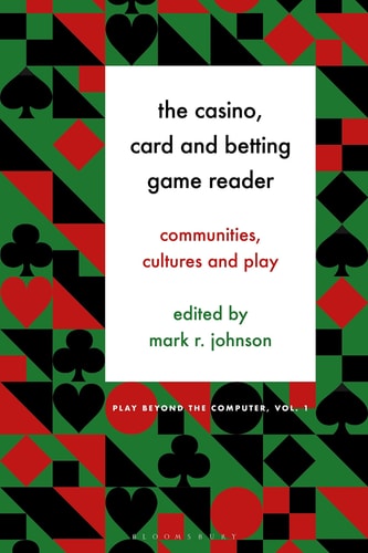 The Casino, Card and Betting Game Reader Communities, Cultures and Play
