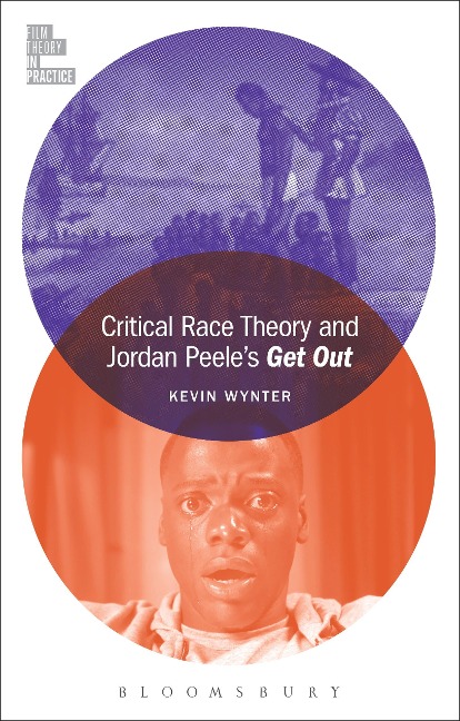 Critical Race Theory and Jordan Peeles Get Out