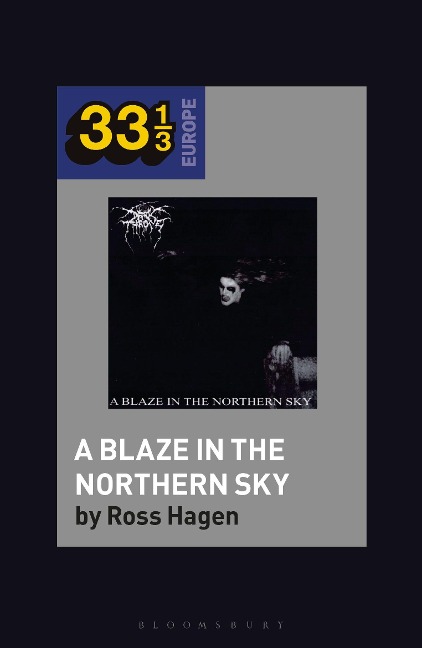 Darkthrones A Blaze in the Northern Sky