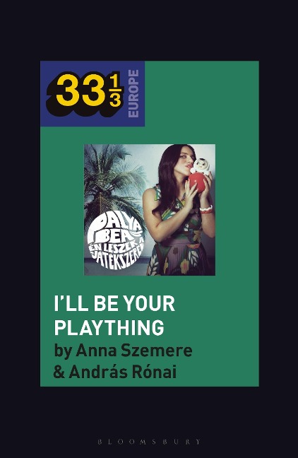 Bea Palyas Ill Be Your Plaything
