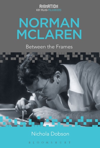 Norman McLaren Between the Frames