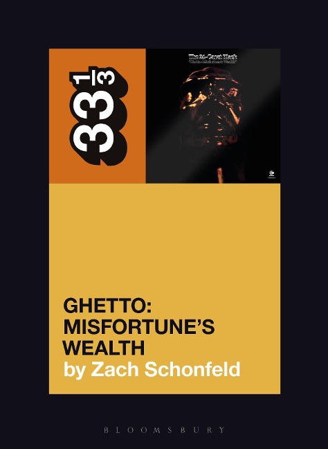24-Carat Blacks Ghetto: Misfortunes Wealth