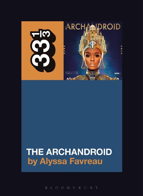 Janelle Monaes The ArchAndroid