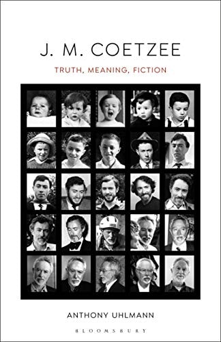 J. M. Coetzee Truth, Meaning, Fiction