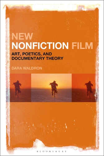 New Nonfiction Film Art, Poetics, and Documentary Theory