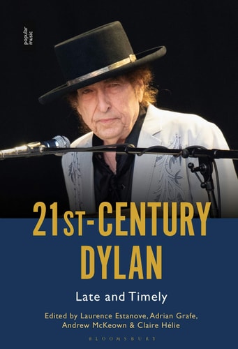21st-Century Dylan Late and Timely