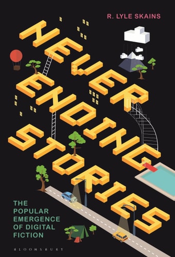 Neverending Stories The Popular Emergence of Digital Fiction