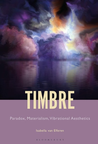 Timbre Paradox, Materialism, Vibrational Aesthetics