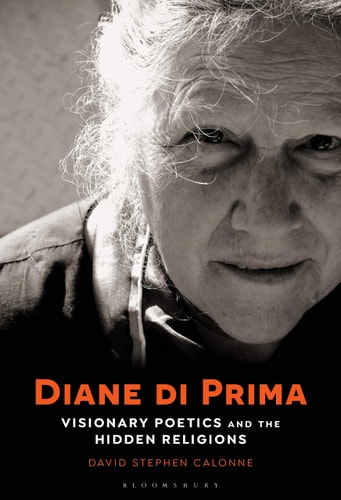 Diane di Prima Visionary Poetics and the Hidden Religions