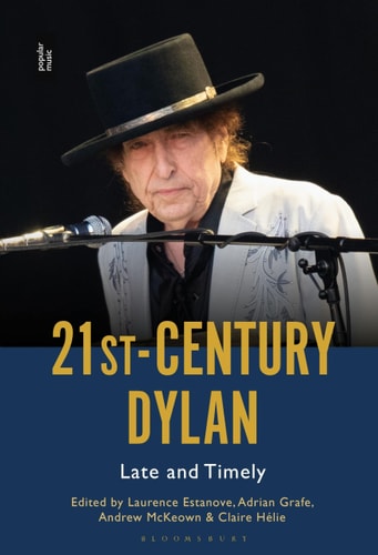 21st-Century Dylan Late and Timely