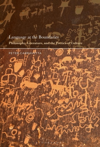 Language at the Boundaries Philosophy, Literature, and the Poetics of Culture