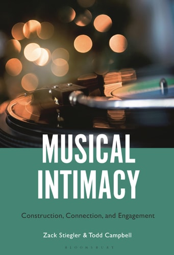 Musical Intimacy Construction, Connection, and Engagement