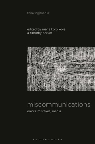 Miscommunications Errors, Mistakes, Media