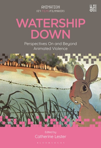 Watership Down Perspectives On and Beyond Animated Violence
