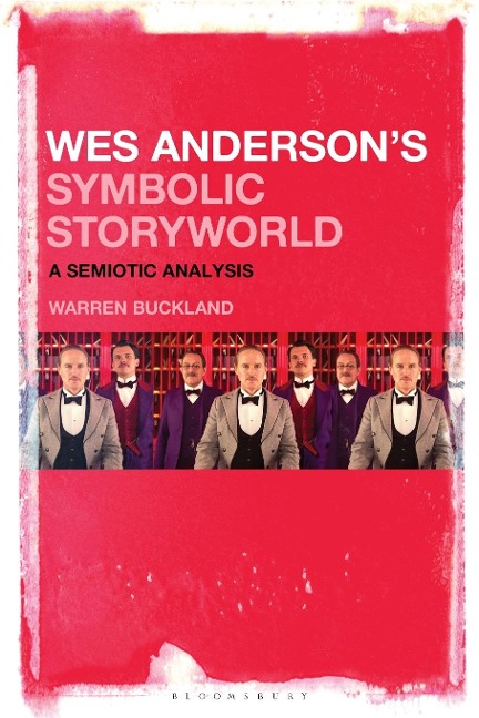 Wes Andersons Symbolic Storyworld: A Semiotic Analysis
