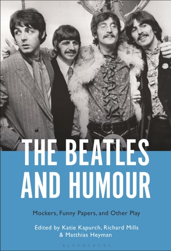 The Beatles and Humour Mockers, Funny Papers, and Other Play