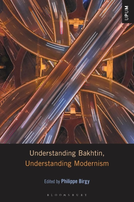 Understanding Bakhtin, Understanding Modernism
