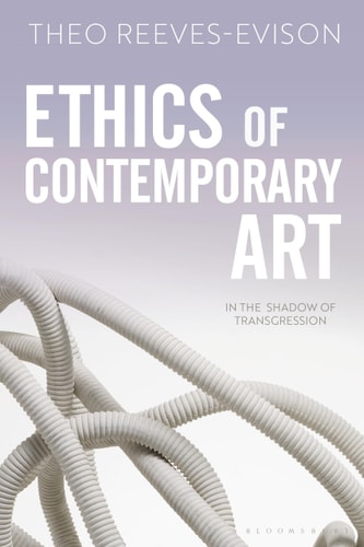 Ethics of Contemporary Art In the Shadow of Transgression