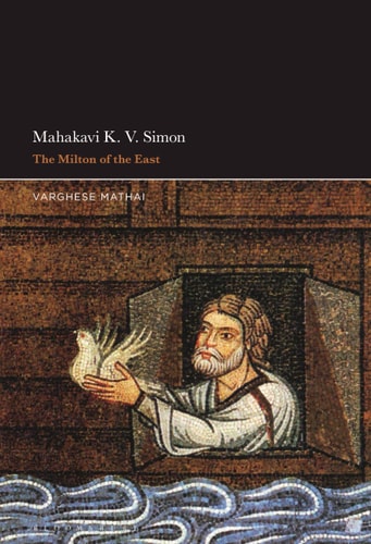 Mahakavi K. V. Simon The Milton of the East