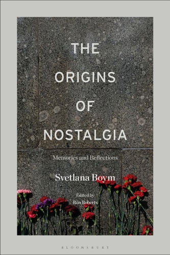 The Origins of Nostalgia Memories and Reflections