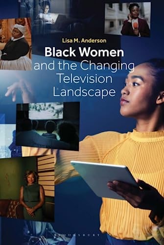 Black Women and the Changing Television Landscape