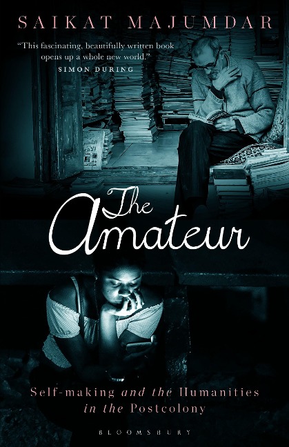 The Amateur: Self-Making and the Humanities in the Postcolony