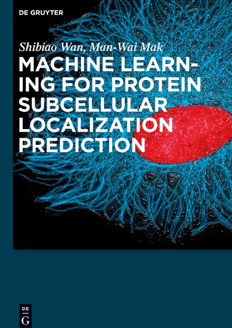 Machine Learning for Protein Subcellular Localization Prediction