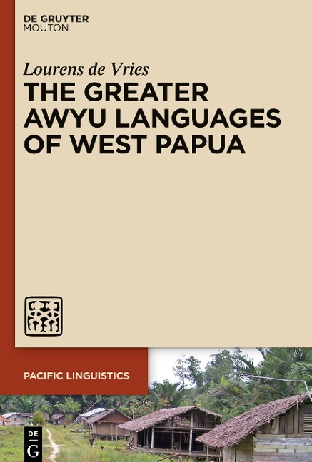 The Greater Awyu Languages of West Papua