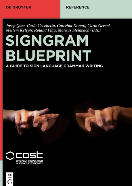 SignGram Blueprint: A Guide to Sign Language Grammar Writing