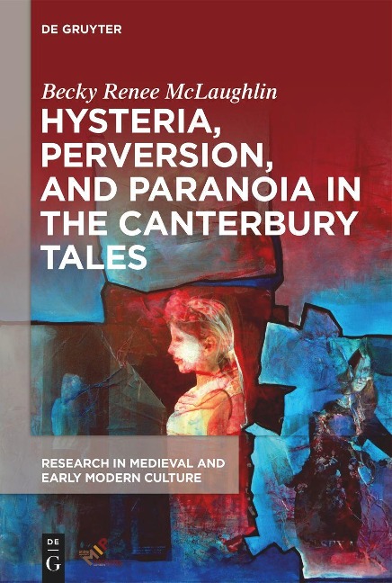 Hysteria, Perversion, and Paranoia in The Canterbury Tales: Wild Analysis and the Symptomatic Storyteller