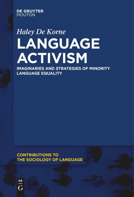 Language Activism: Imaginaries and Strategies of Minority Language Equality
