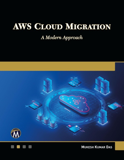 AWS Cloud Migration: A Modern Approach