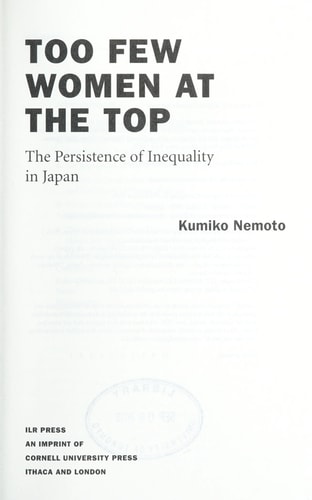 Too Few Women at the Top The Persistence of Inequality in Japan