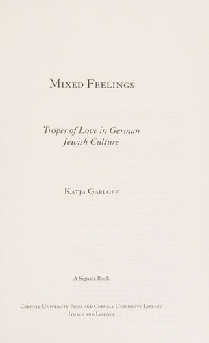 Mixed Feelings Tropes of Love in German Jewish Culture