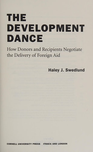 The Development Dance How Donors and Recipients Negotiate the Delivery of Foreign Aid
