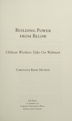 Building Power from Below Chilean Workers Take on Walmart