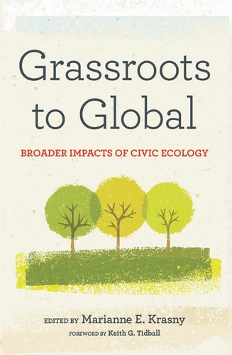 Grassroots to Global Broader Impacts of Civic Ecology