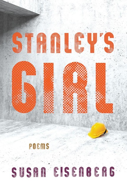 Stanleys Girl: Poems