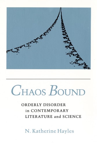 Chaos Bound Orderly Disorder in Contemporary Literature and Science