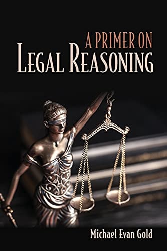 A Primer on Legal Reasoning