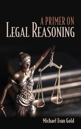 A Primer on Legal Reasoning