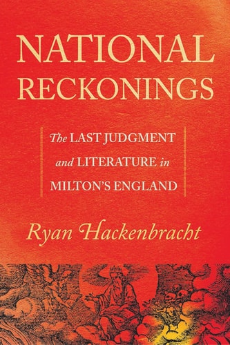 National Reckonings The Last Judgment and Literature in Milton's England