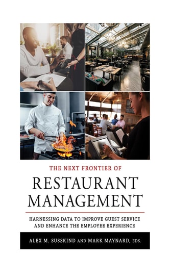 The Next Frontier of Restaurant Management Harnessing Data to Improve Guest Service and Enhance the Employee Experience