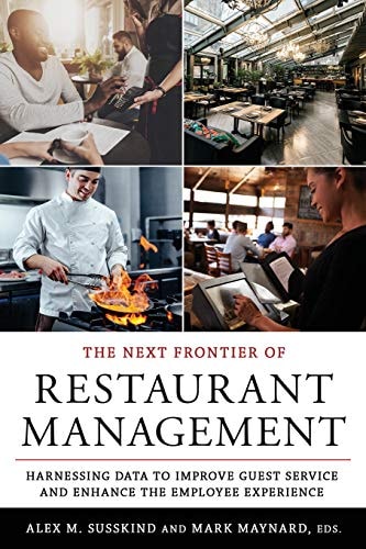 The Next Frontier of Restaurant Management Harnessing Data to Improve Guest Service and Enhance the Employee Experience