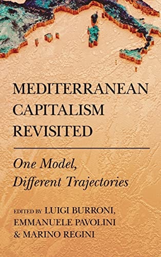 Mediterranean Capitalism Revisited One Model, Different Trajectories