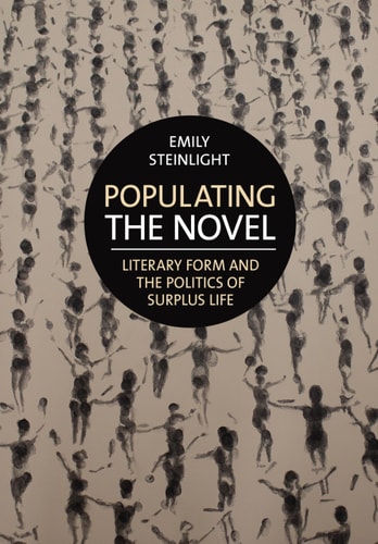 Populating the Novel Literary Form and the Politics of Surplus Life