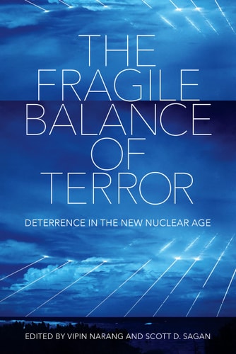 The Fragile Balance of Terror Deterrence in the New Nuclear Age