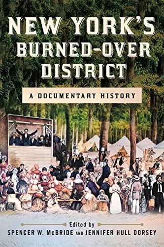 New York's Burned-Over District A Documentary History